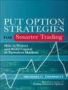 Put Option Strategies for Smarter Trading (eBook): How to Protect and Build Capital in Turbulent Markets
